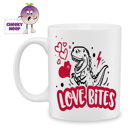 white ceramic mug with the words "Love Bites" together with a picture of a dinosaur printed on the mug. Mug as produced by Cheekyneep.com