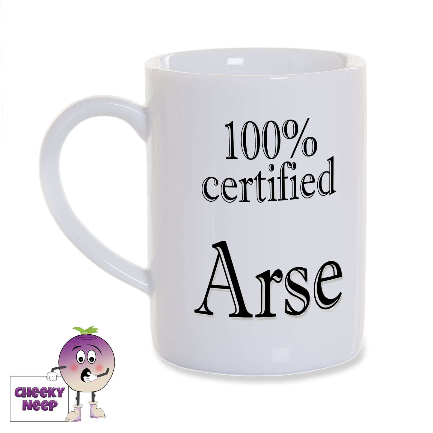 White 8oz porcelain mug with the words "100% certified Arse" printed in black.