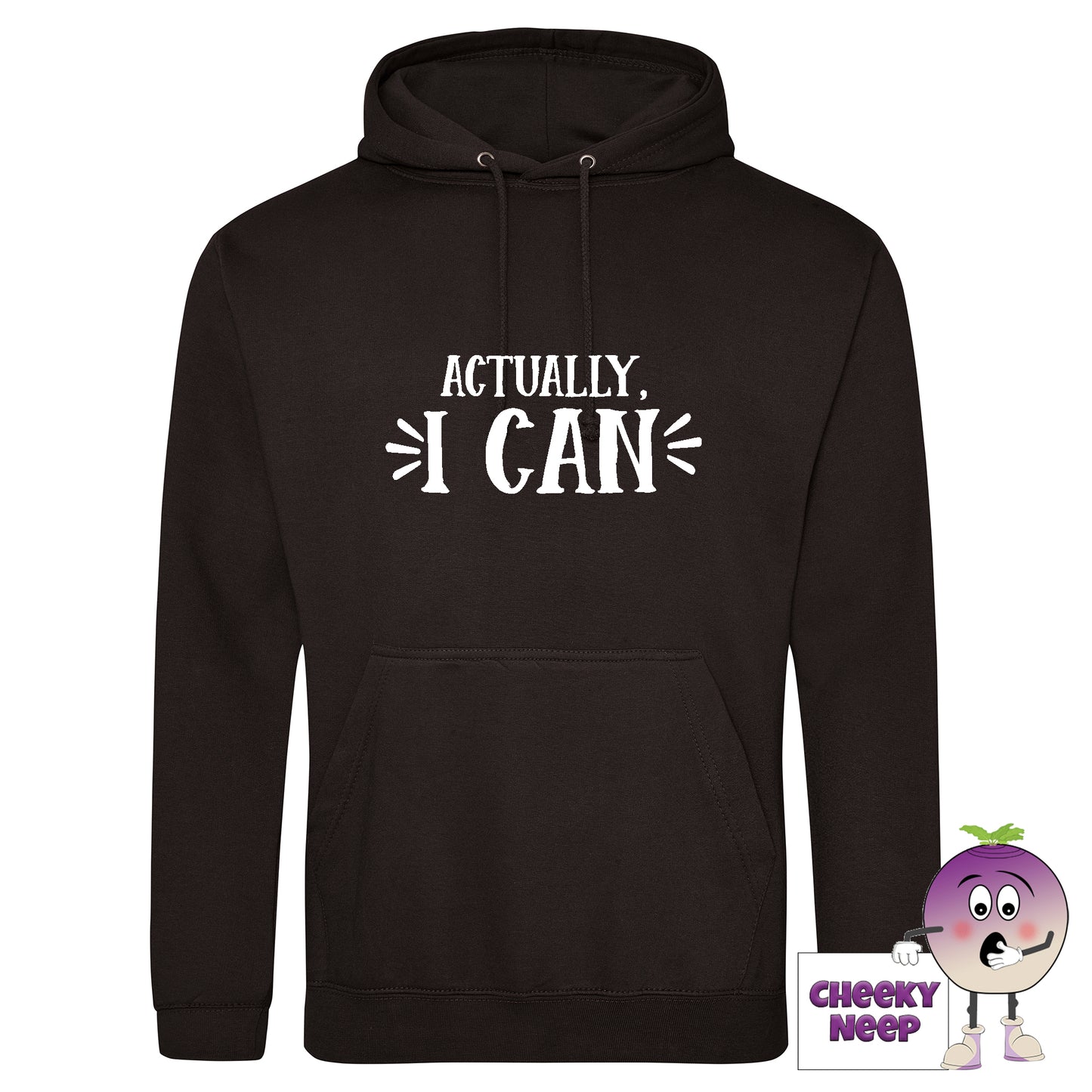 Black hoodie with slogan "actually I can" printed on the front as produced by Cheekyneep.com