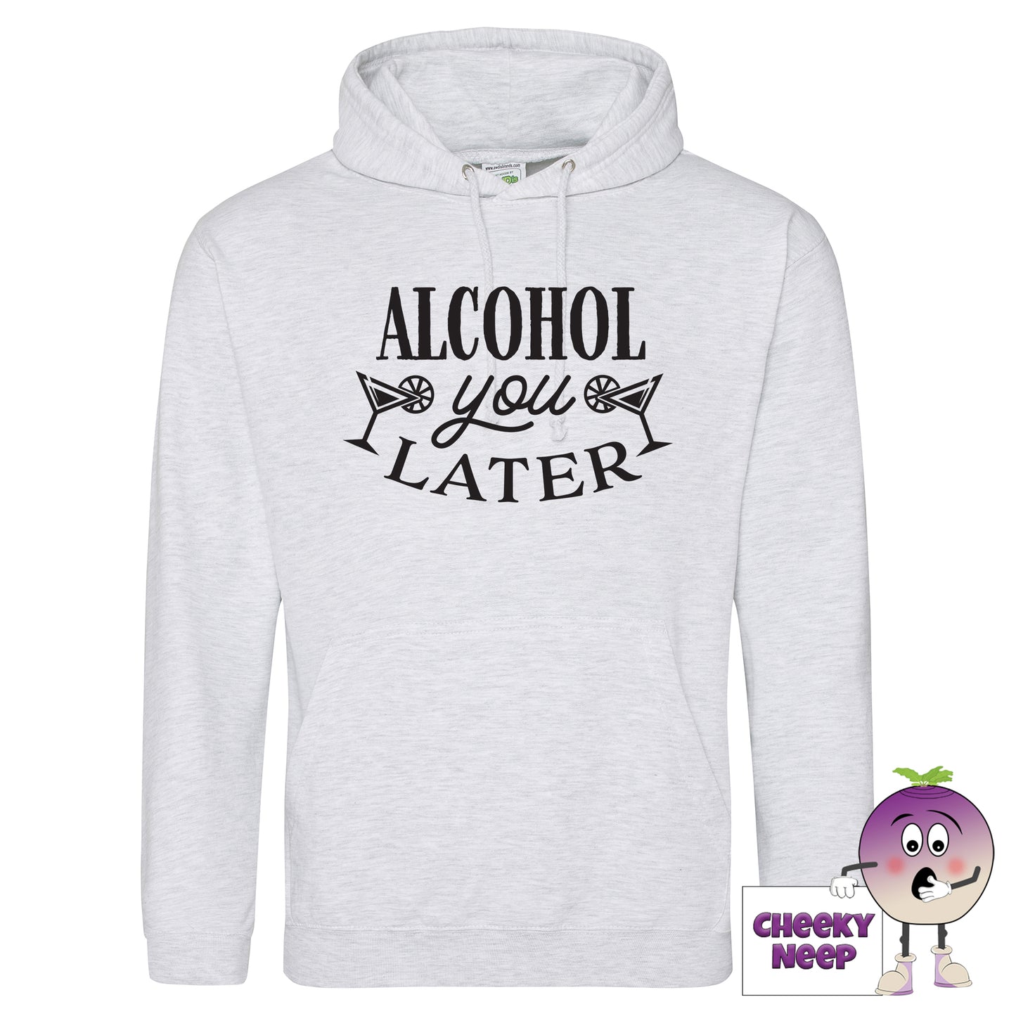 Alcohol You Later hoodie