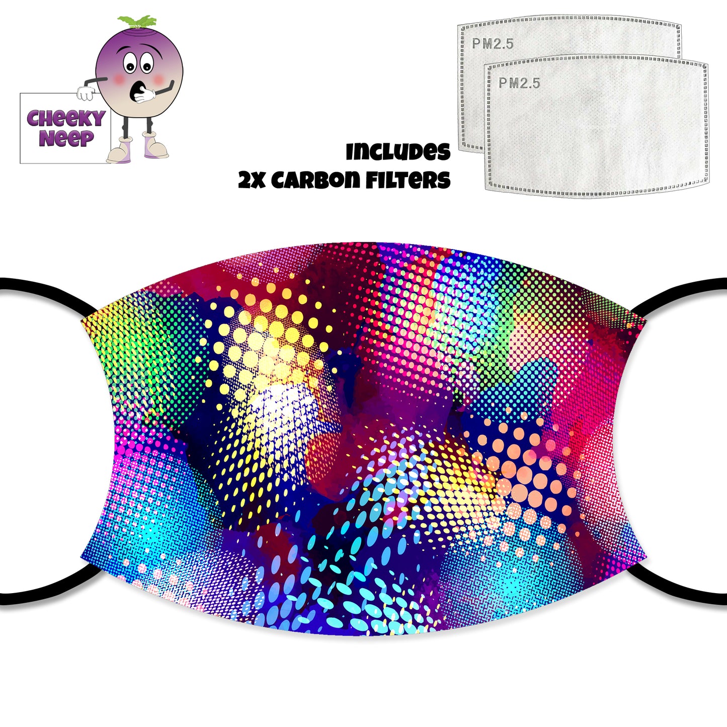 Multicoloured spots printed in an abstract design on a face cover together with a picture of two carbon filters as supplied by Cheekyneep.com