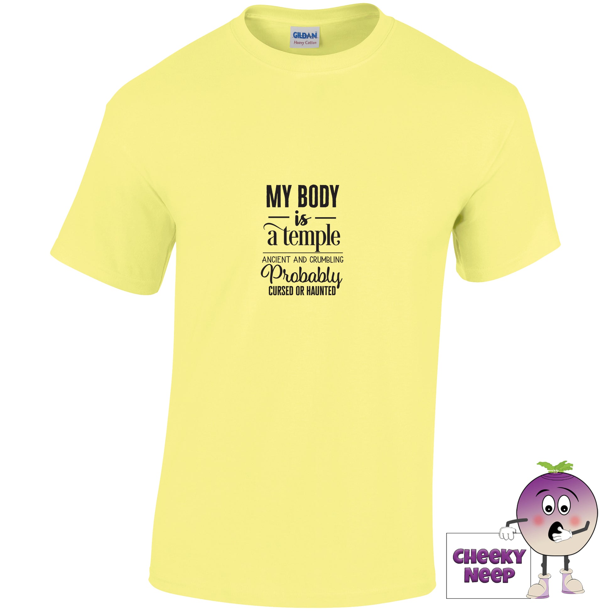 Cornsilk yellow tee with the slogan my body is a temple ancient and crumbling probably cursed or haunted printed on the front