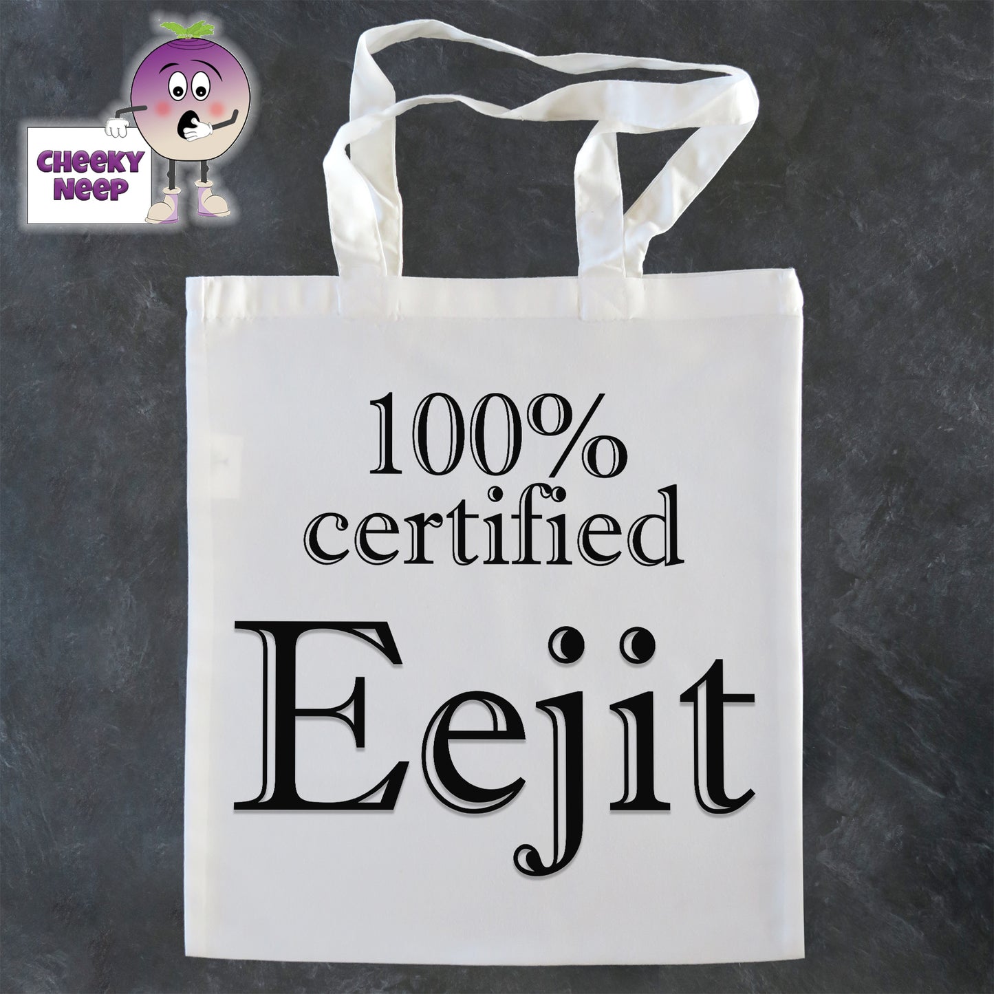Tote Shopping bag in white with the words "100% Certified Eejit" printed on the bag