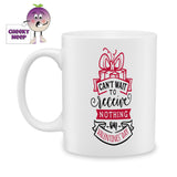 white ceramic mug with the words "Can't wait to receive nothing on valentine's day" printed on the mug. Mug as produced by Cheekyneep.com