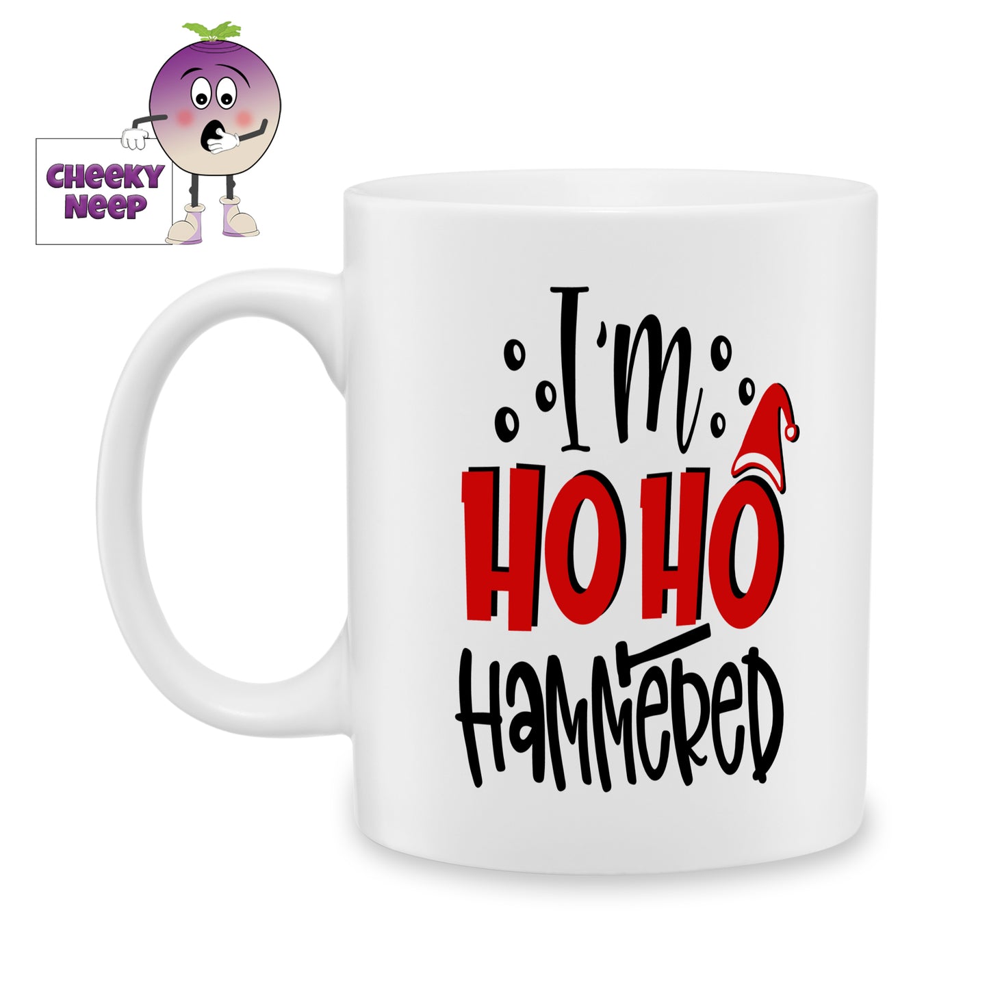 10oz ceramic mug with the text "I'm ho ho hammered" printed in black text