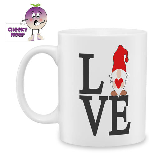 white ceramic mug with the word "Love" printed on the mug. The "O" has been replaced by a picture of a gnome holding a love heart. Mug as produced by Cheekyneep.com