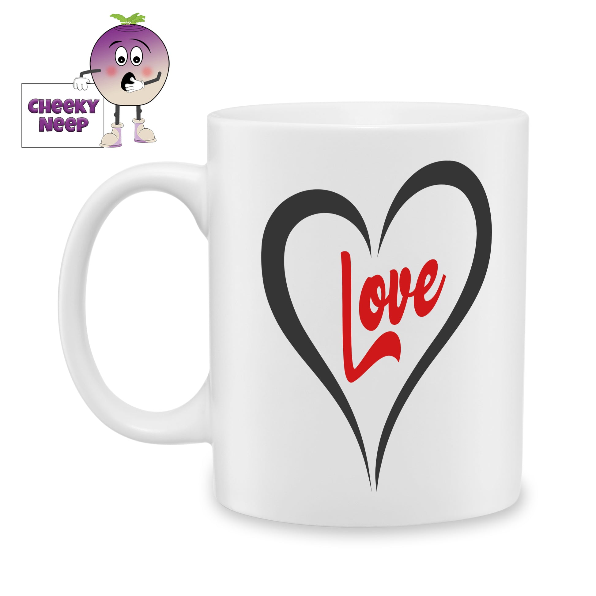 white ceramic mug with a love heart in outline and the word "Love" printed in the middle. Mug as produced by Cheekyneep.com