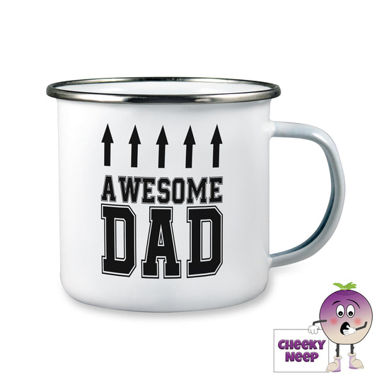 10oz white enamel camping mug with the words "Awesome Dad" written in black text