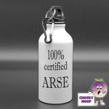 400ml Aluminium sports water bottle with the words "100% Certified Arse" printed in black