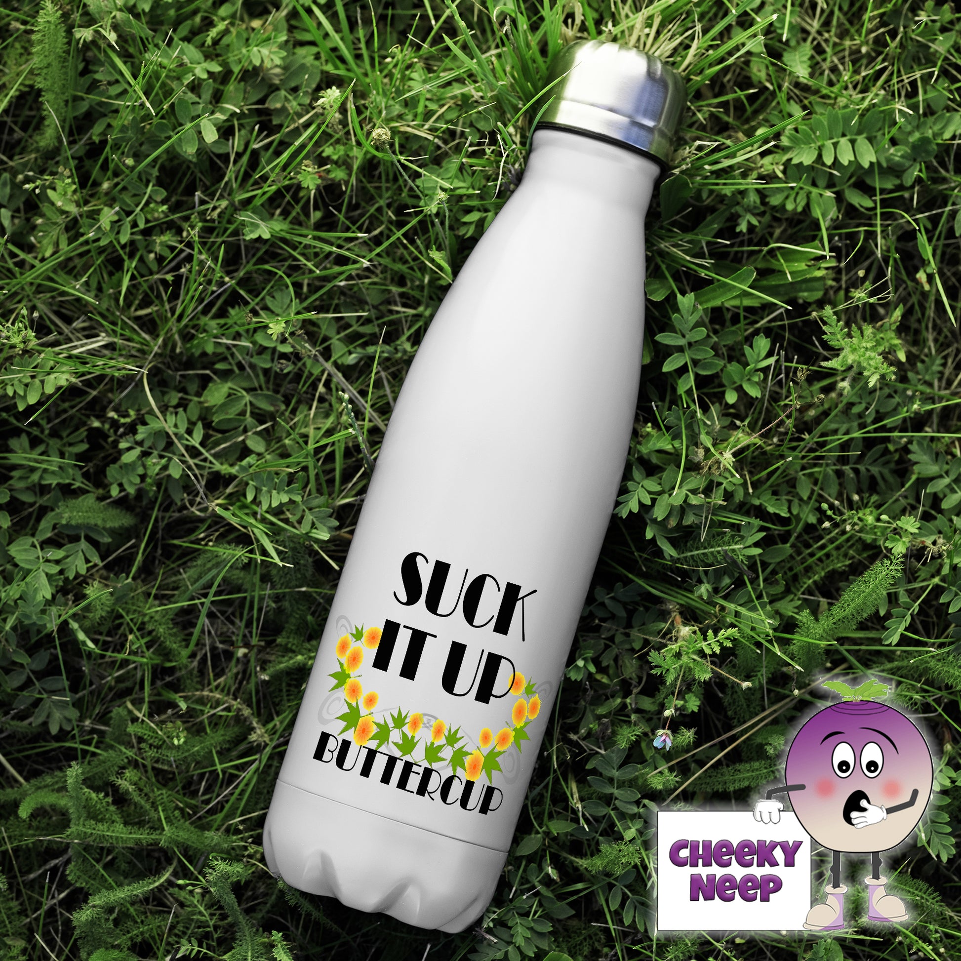 500ml thermal insulated white flask with the words "suck it up buttercup" printed on the flask together with a picture of buttercups 