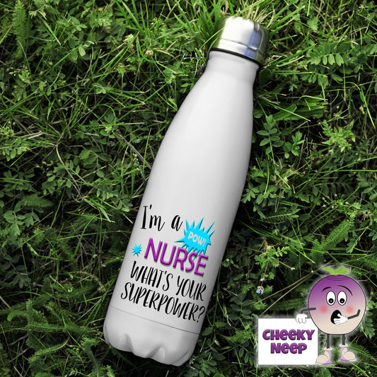 500ml thermal insulated white flask with the words "I'm a nurse what's your superpower?" printed on the flask 