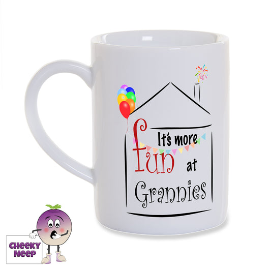 White porcelain mug with the slogan "It's more fun at Grannies" printed on the mug as supplied by Cheekyneep.com