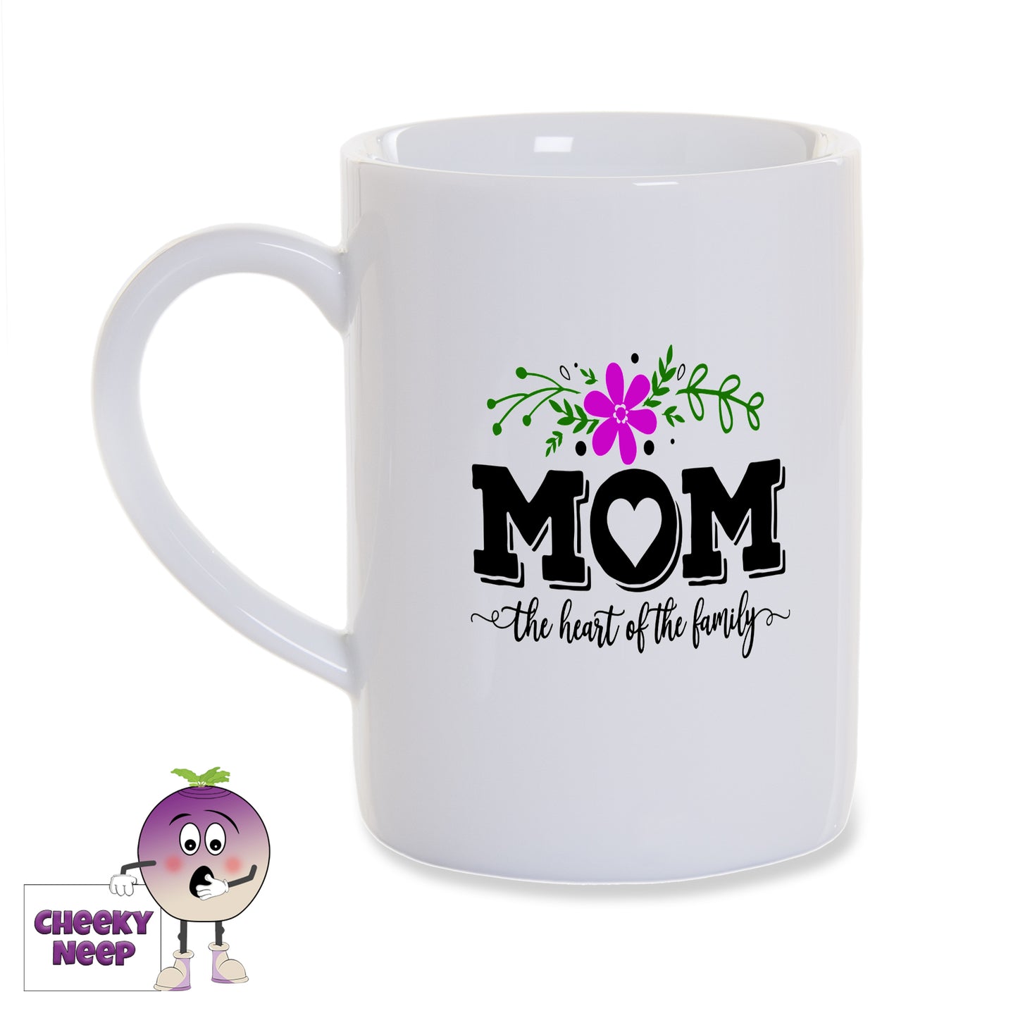 White porcelain mug with the words "Mom the heart of the family" printed in black with a pink flower and green stems on the mug as produced by Cheekyneep.com