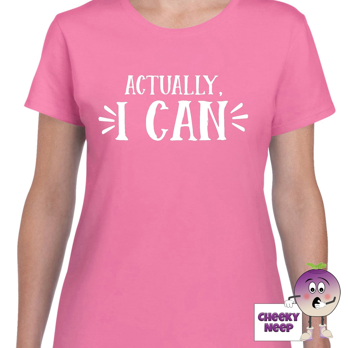 Womens azalea t-shirt with the slogan "Actually I Can" printed on the front of the tee as produced by Cheekyneep.com