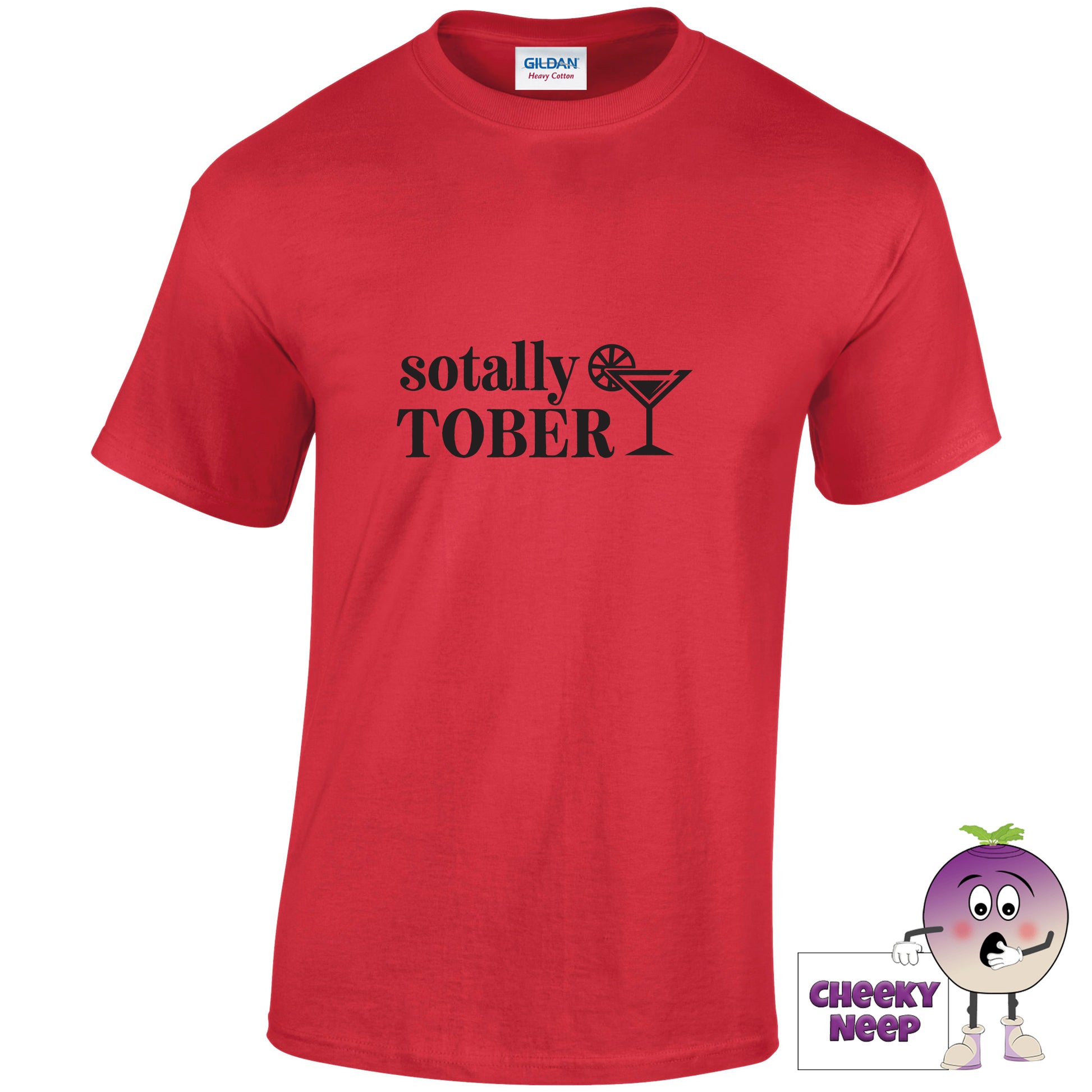 Red tee with the slogan sotally sober printed on the front