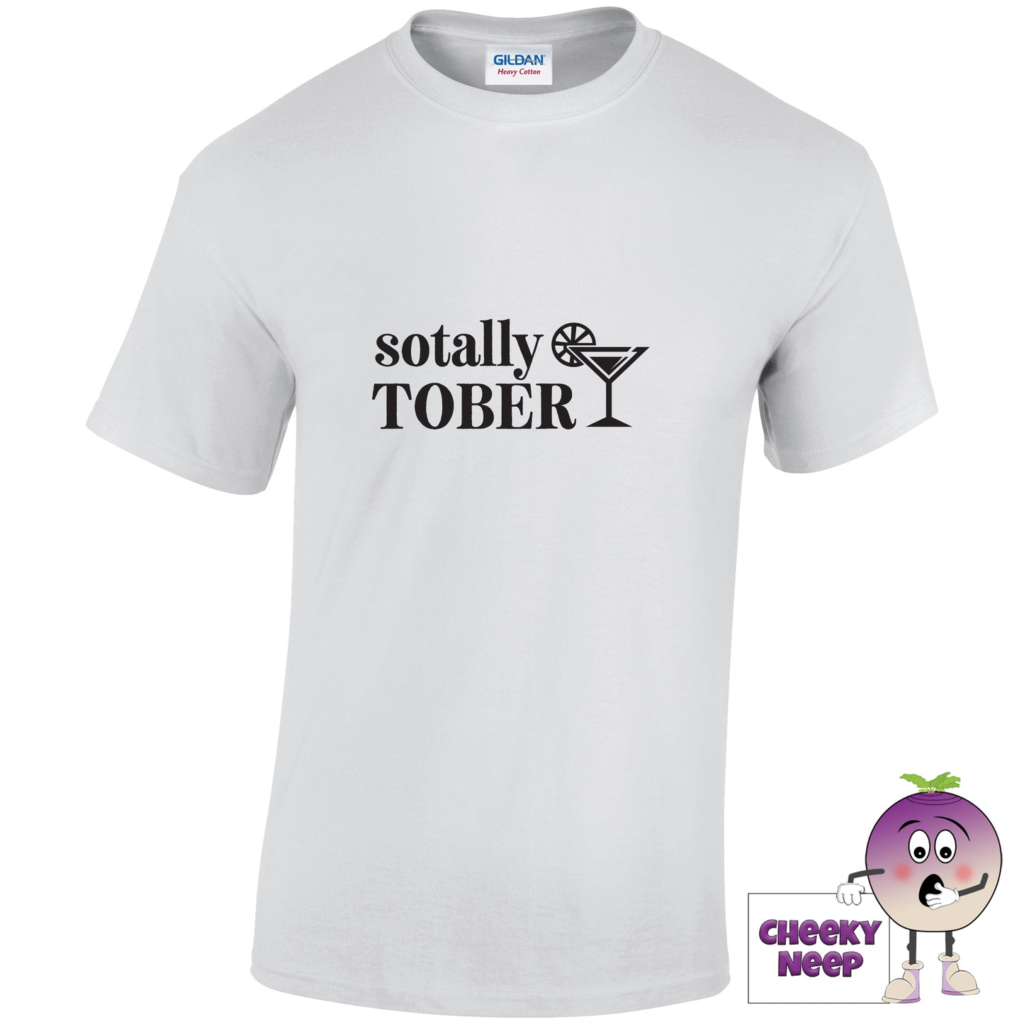 White tee with the slogan sotally sober printed on the front