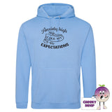 Cornflower blue hoodie with slogan "Anxiety high like my expectations"