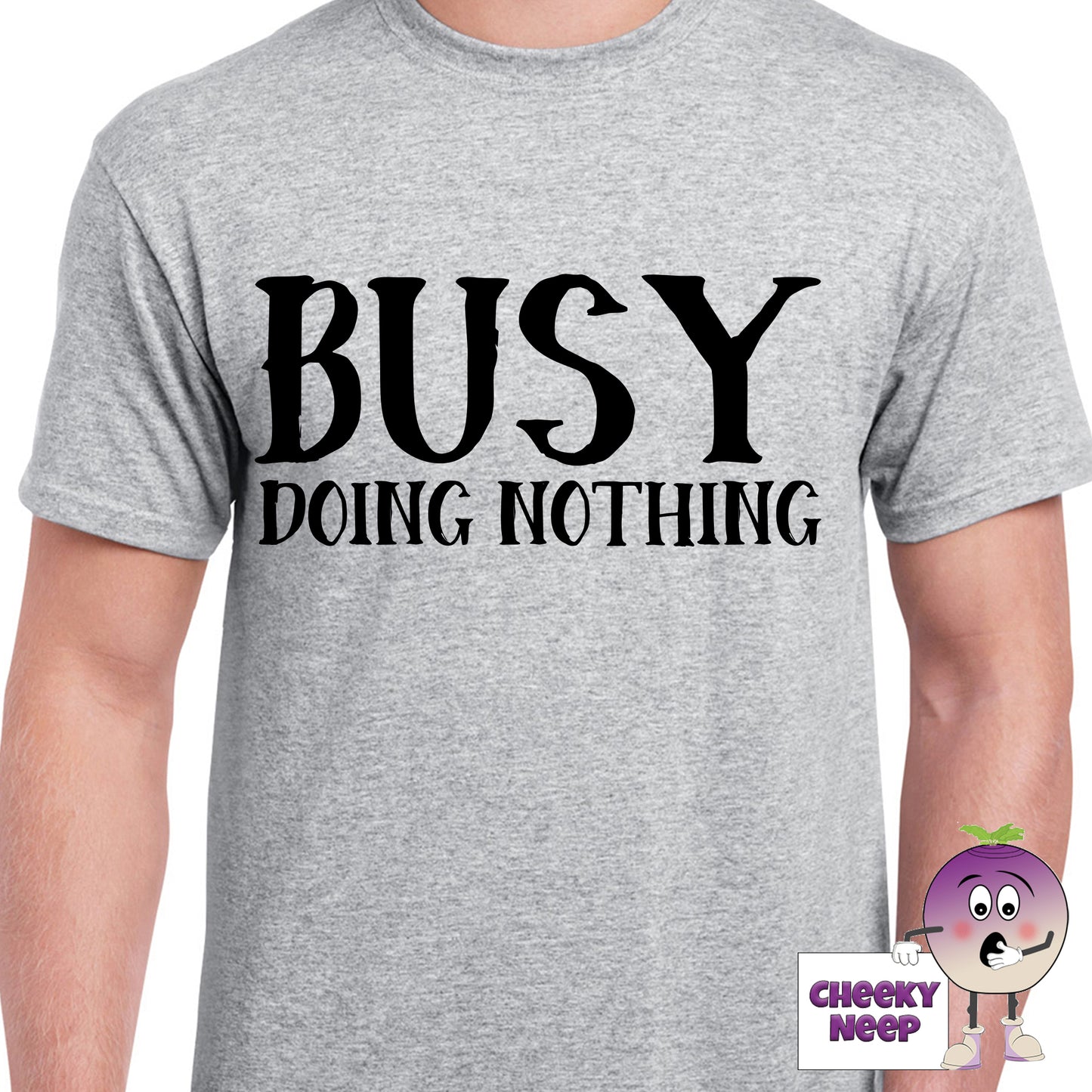 Grey mens tee with the slogan "Busy Doing Nothing" printed on the tee