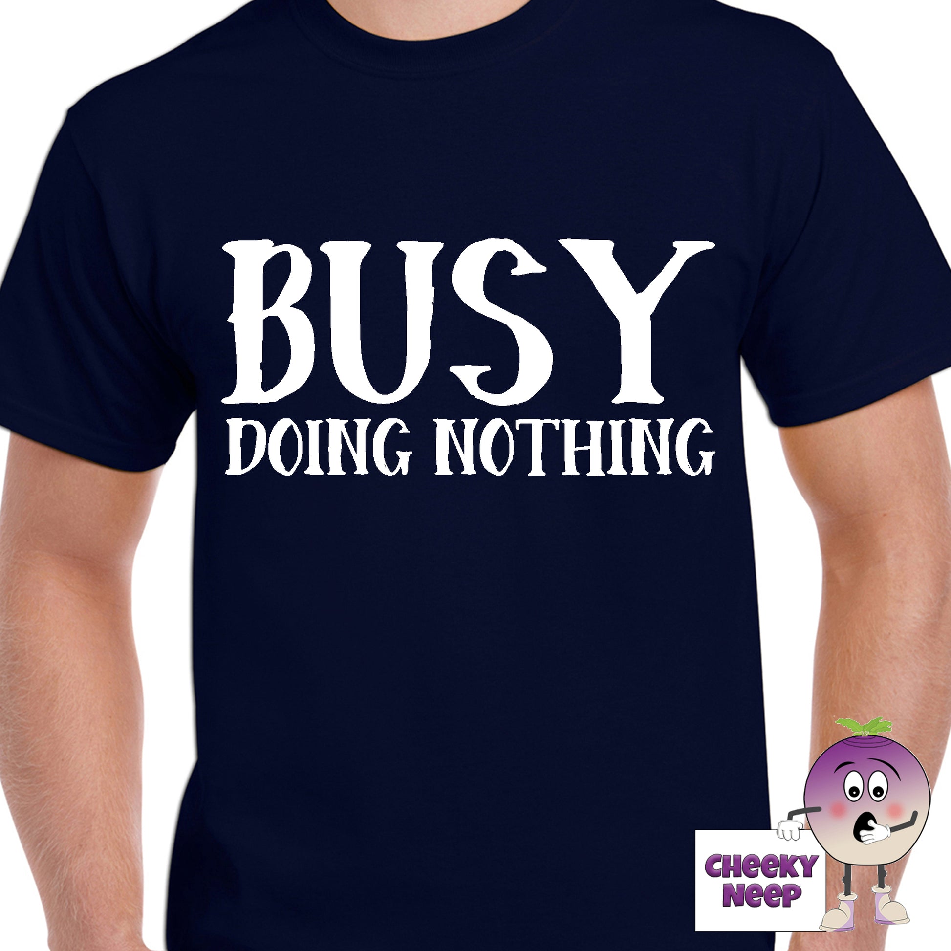 Navy mens tee with the slogan "Busy Doing Nothing" printed on the tee