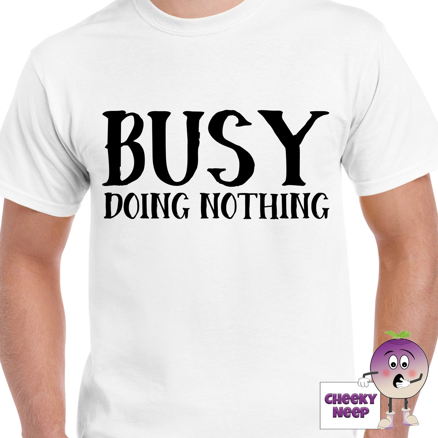 White mens tee with the slogan "Busy Doing Nothing" printed on the tee