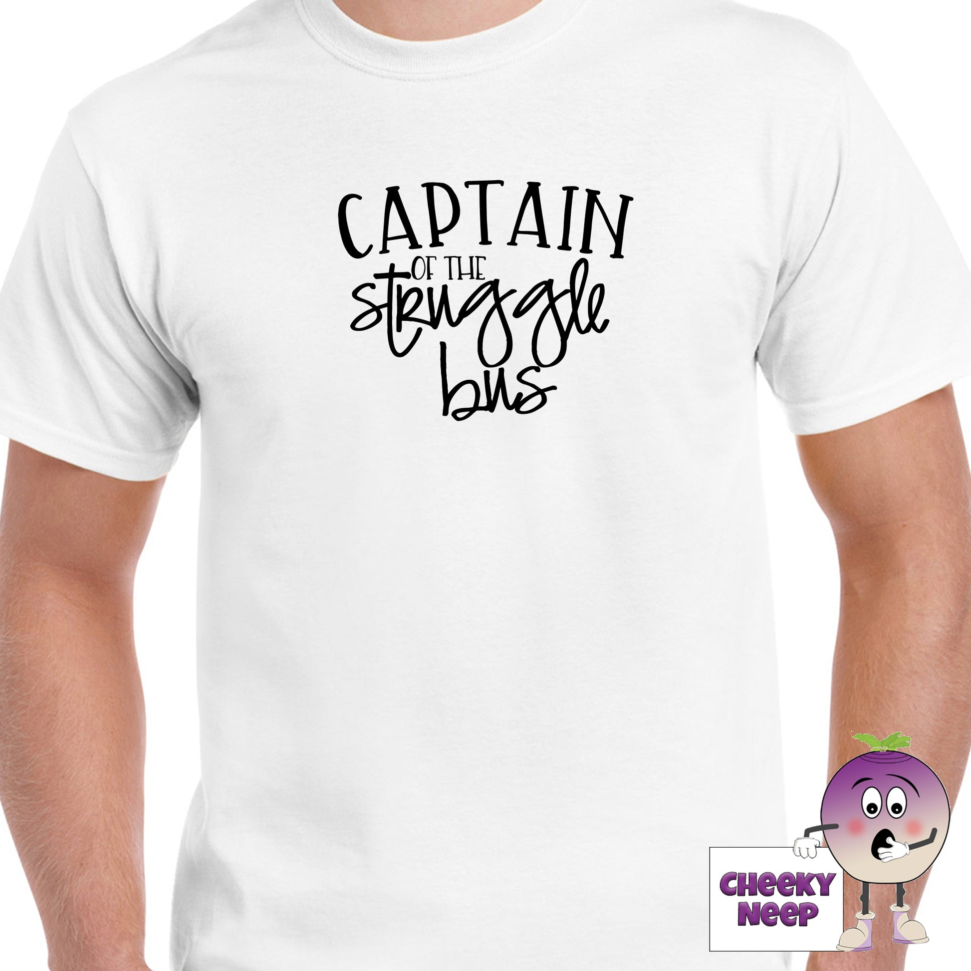 White mens tee with the slogan "Captain of the Struggle Bus" printed on the tee