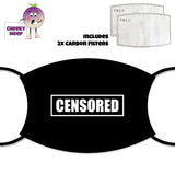 Black face cover with the word Censored printed on the cover. Picture of two carbon filters all as supplied by Cheekyneep.com