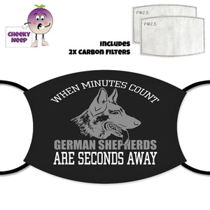 Black face cover with the wording "When minutes count German Shepherds are seconds away" printed on the cover. Additional picture of the two replaceable carbon filters. As supplied by Cheekyneep.com