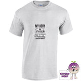 Ash grey tee with the slogan my body is a temple ancient and crumbling probably cursed or haunted printed on the front