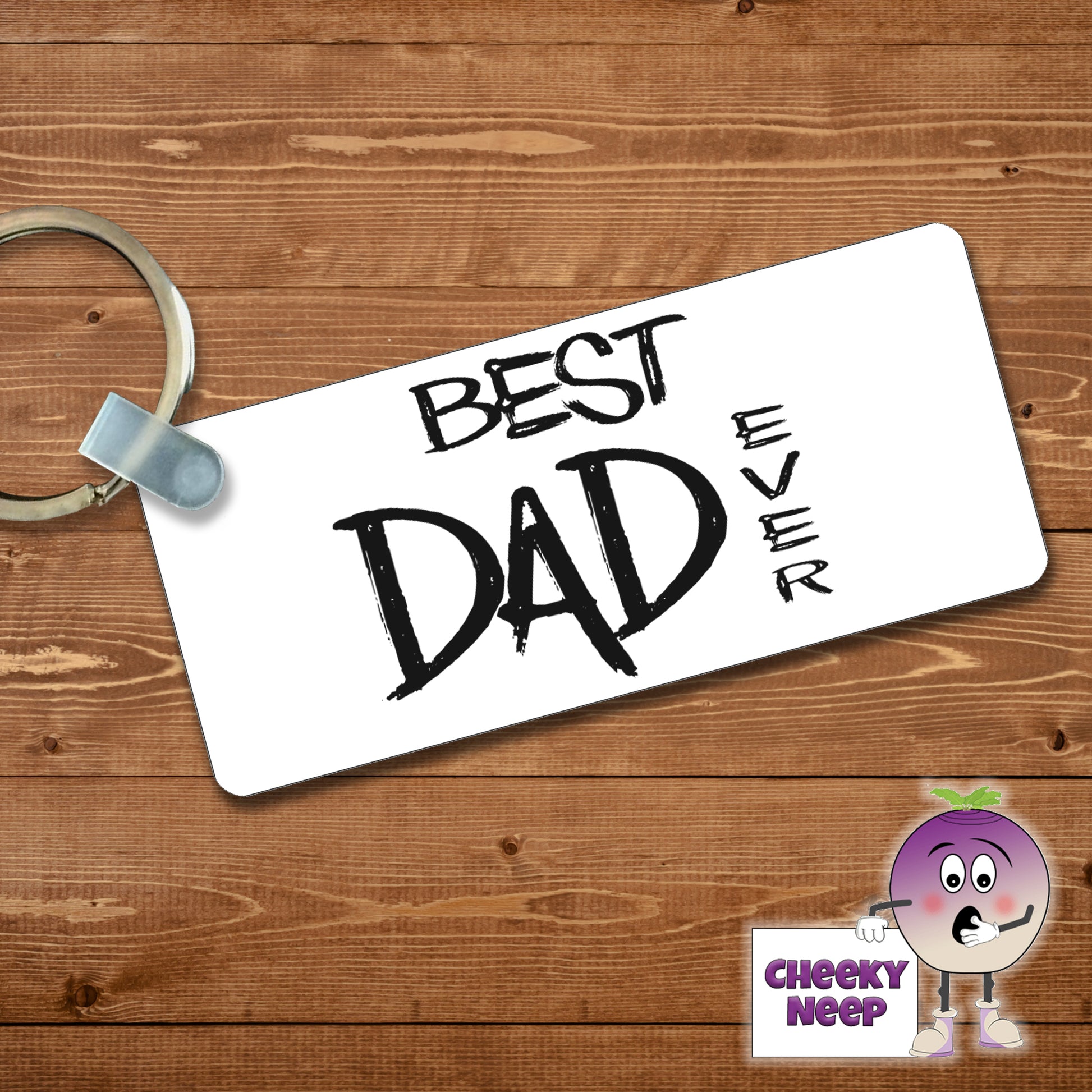 Rectangular plastic keyring with the words "Best Dad Ever" printed on both sides.