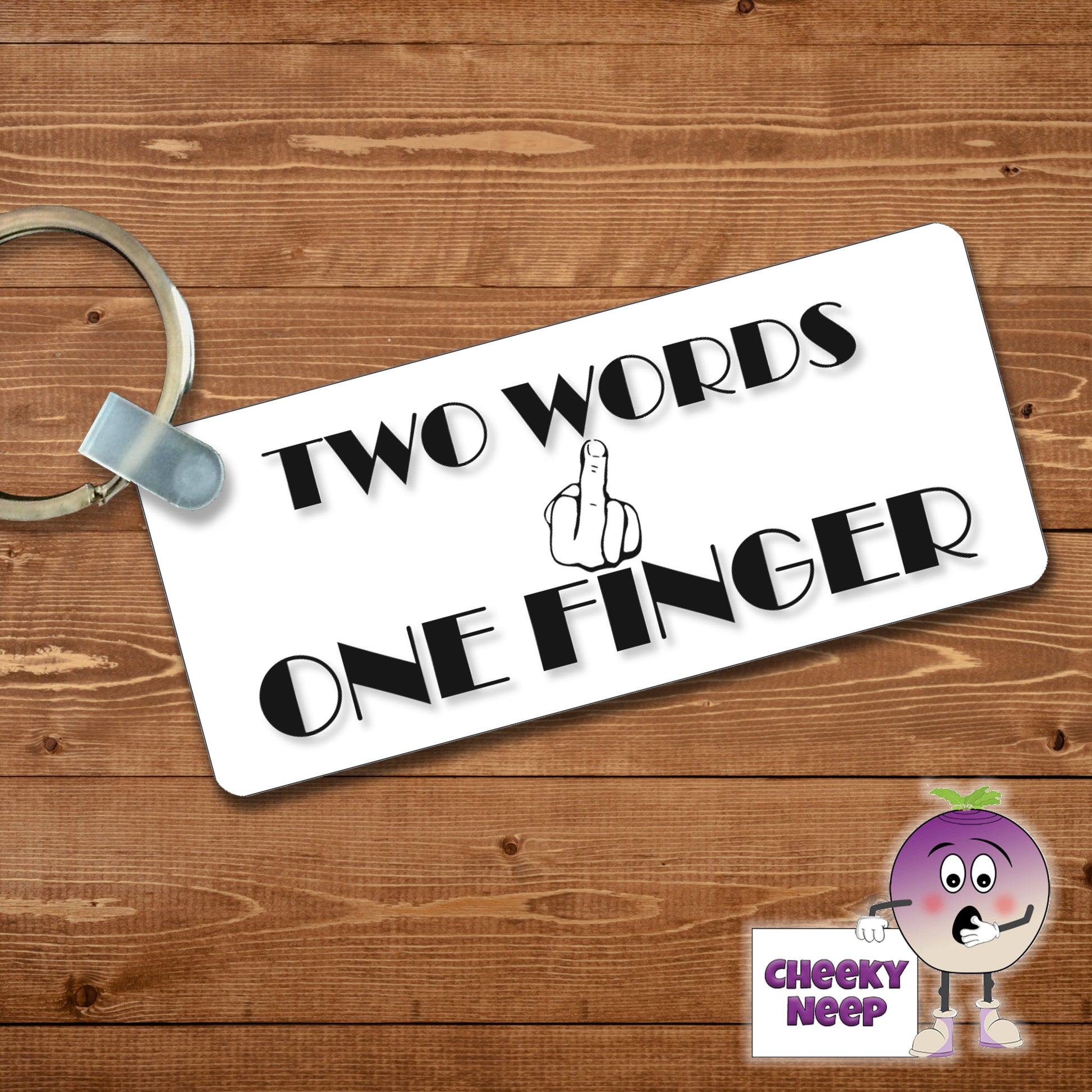 Rectangular plastic keyring with the words "Two words one finger" printed on both sides.