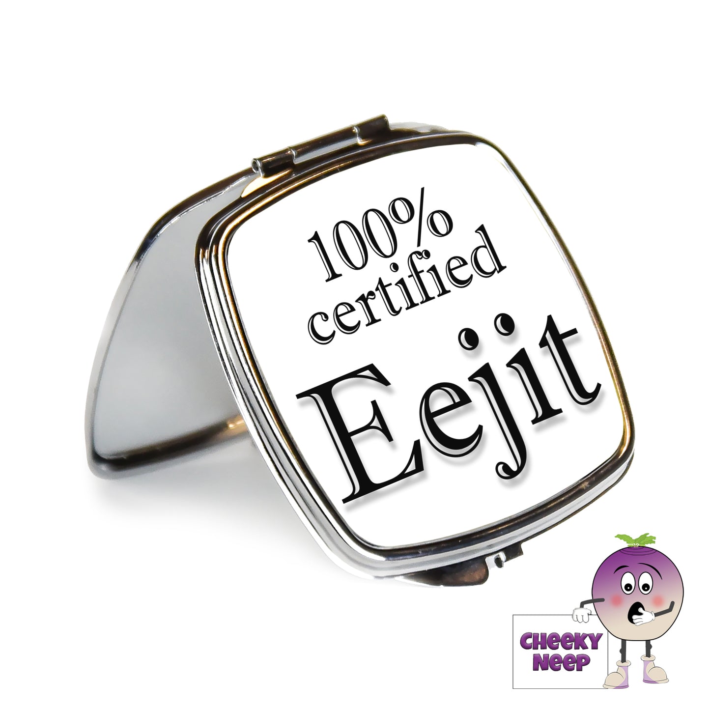 Square steel compact mirror with the words "100% certified Eejit" printed on the front of the mirror.