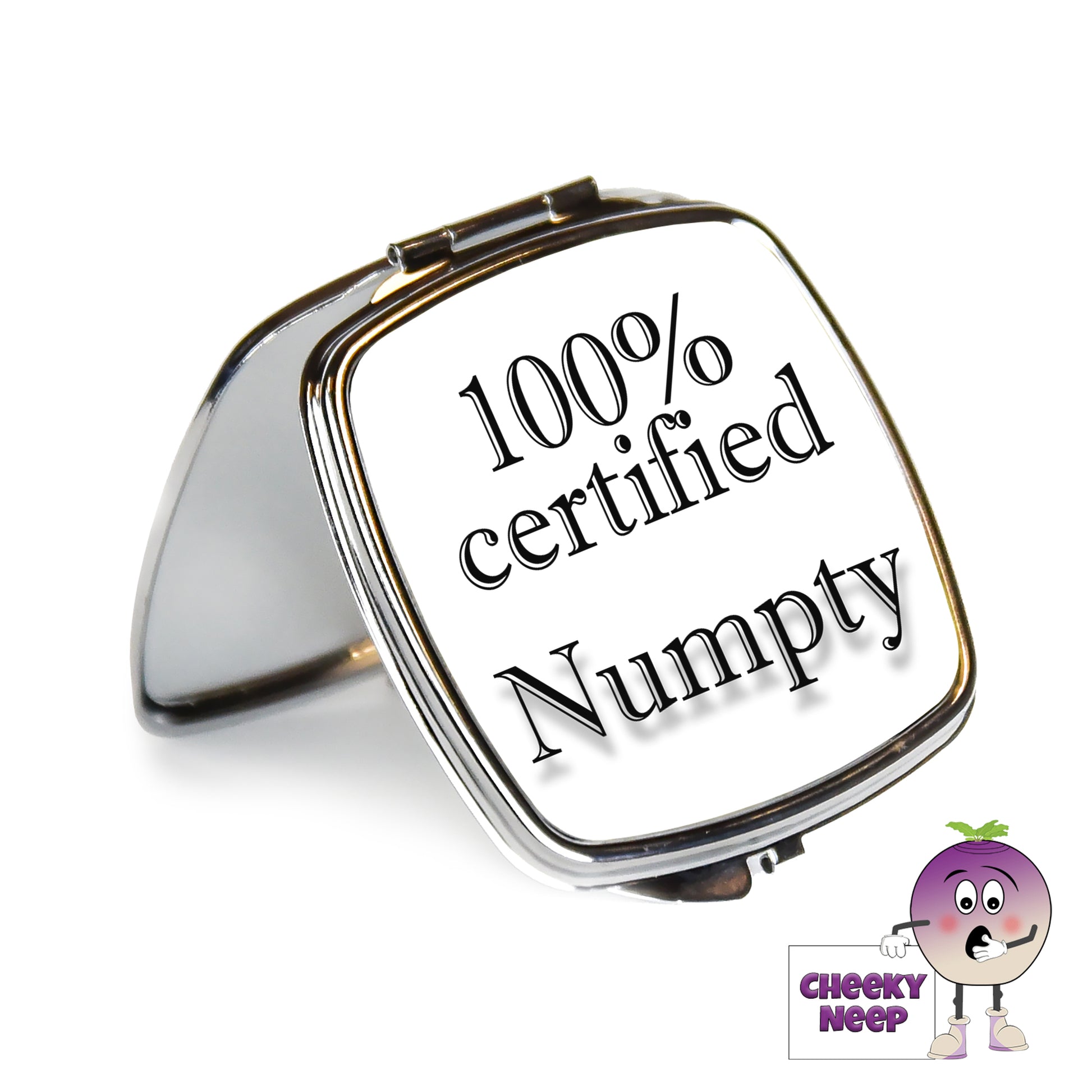 Square steel compact mirror with the words "100% certified Numpty" printed on the front of the mirror.