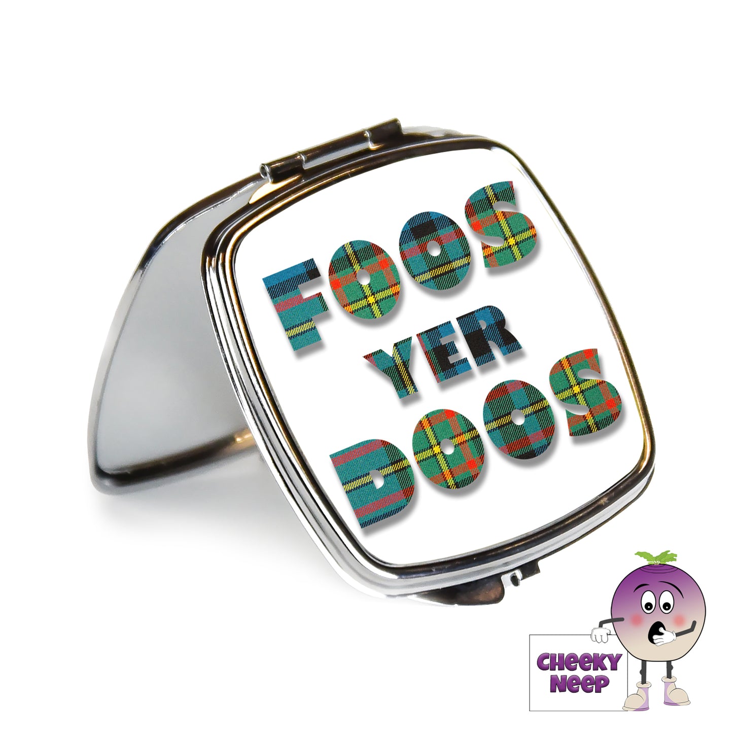 Square steel compact mirror with the words "Foos Yer Doos" printed on the front of the mirror.