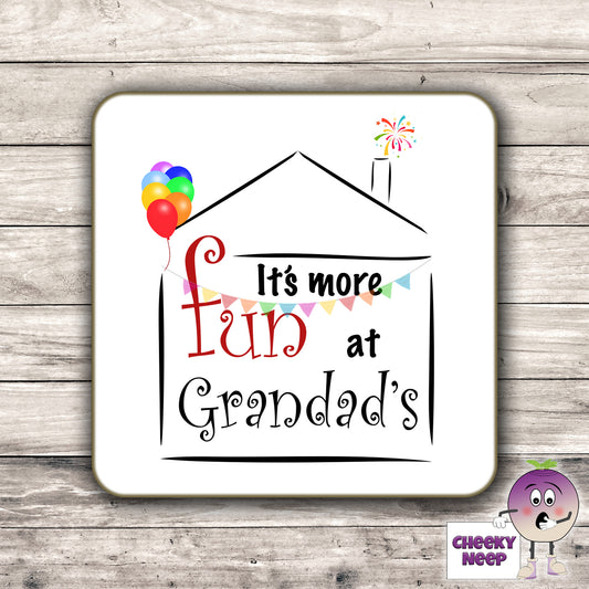 Square hardback coaster showing some coloured balloons and bunting along with the text "It's more fun at GRANDAD's" on the outline of a house