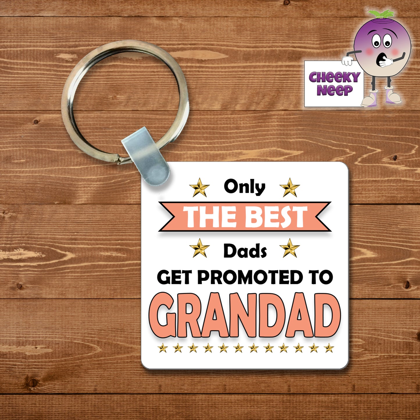 Square plastic keyring with the slogan "Only the best Dads get promoted to Grandad"