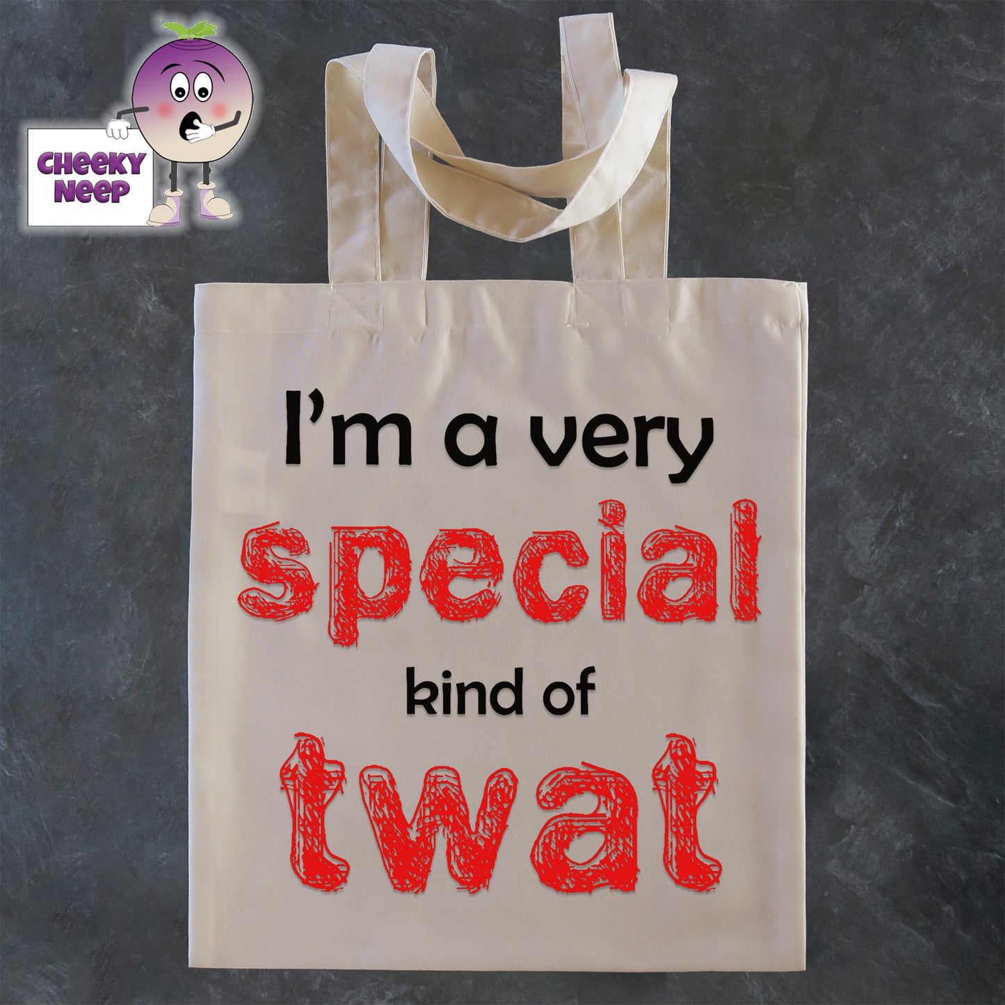 Tote Shopping bag in natural with the words "I'm a very special kind of twat" printed on the bag