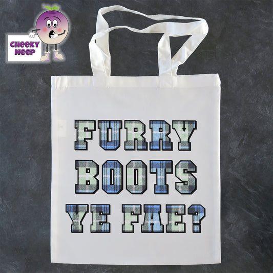 Tote Shopping bag in white with the words "Furry Boots Ye Fae?" printed on the bag