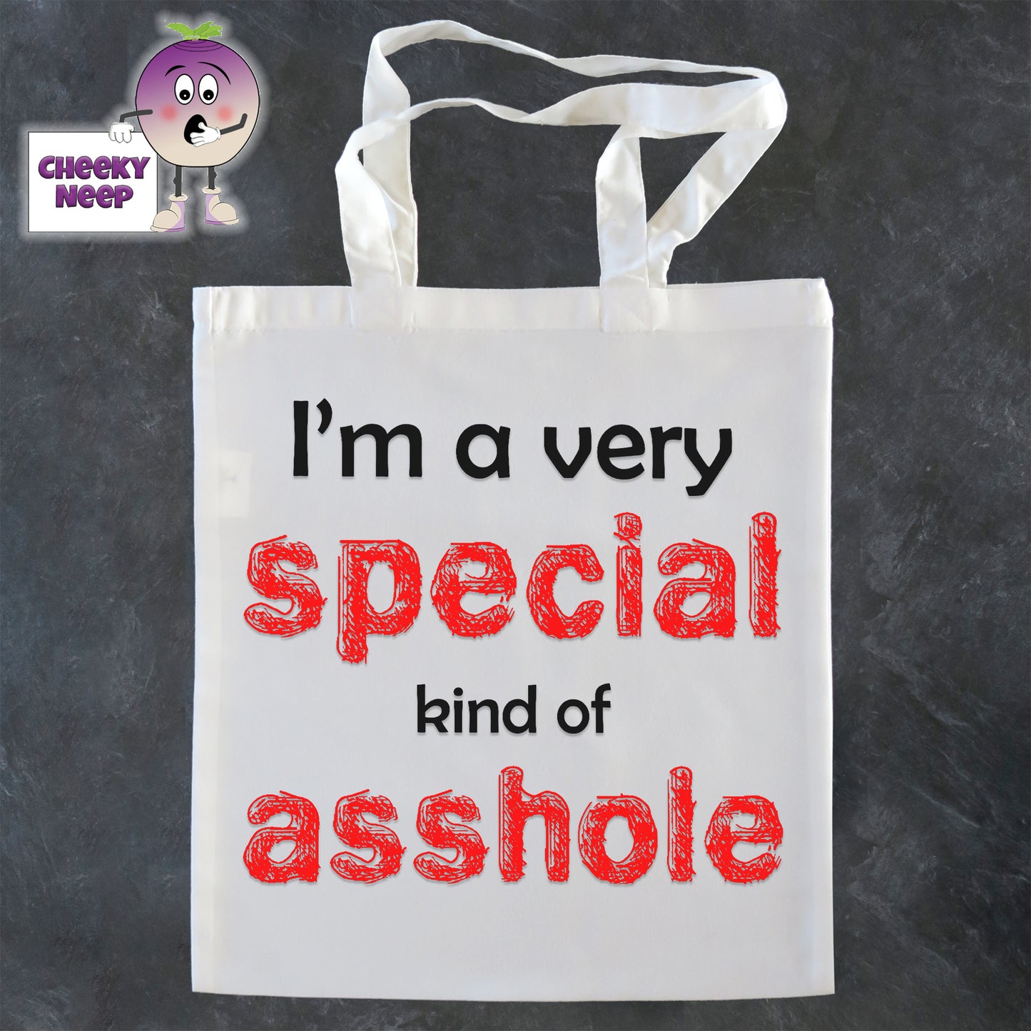 Tote Shopping bag in white with the words "I'm a very special kind of asshole" printed on the bag